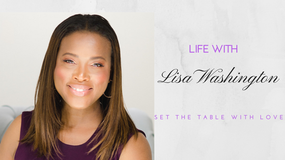 Set the Table with Love by Lisa Washington